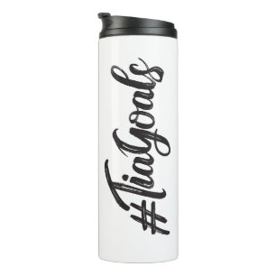 #TiaGoals, schwarzer Typ, Grunge-Skript Thermosbecher