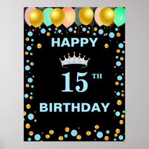 Tiara, Balloons & Gold Confetti 15. Geburtstag Poster