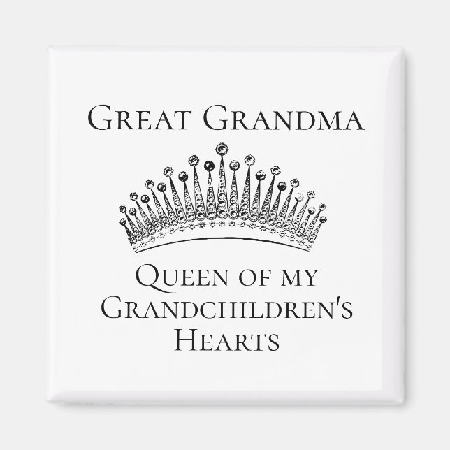 Tiara Great Großmutter Queen Grandchildren Magnet (Vorne)