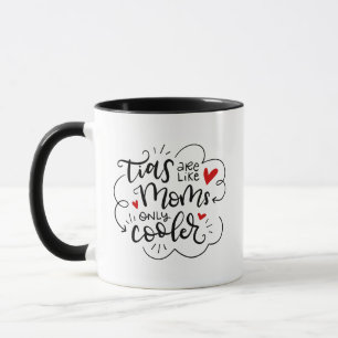 Tias (Tanten) sind wie Mama's, nur cooler, Spangli Tasse