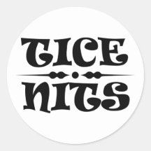 Tice Nits Complimentary Text Classic Round Sticker