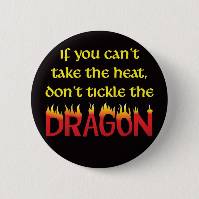 Tickle nicht den Drachen Button (Vorderseite)