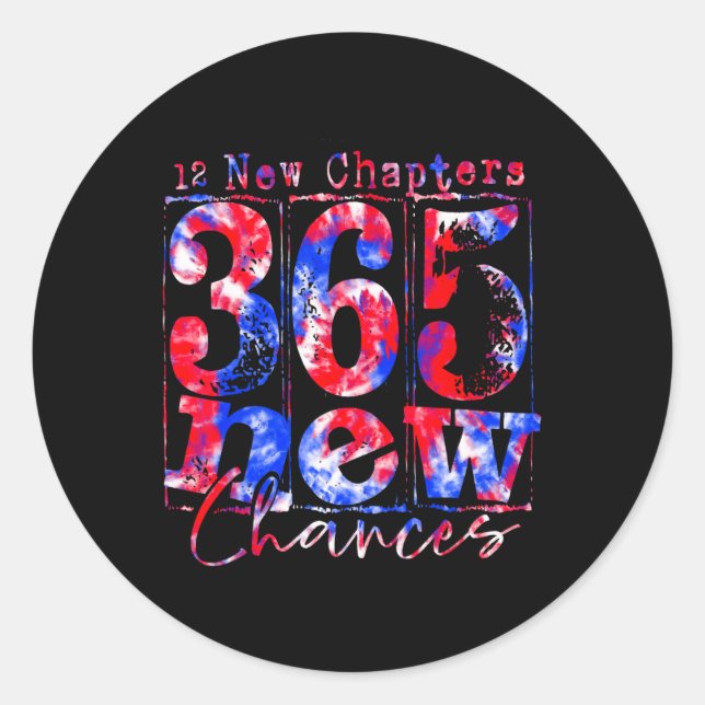 Tie-dye Happy New Years 12 New Chapters 365 New Ch Runder Aufkleber (Vorderseite)