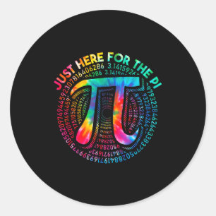 Tie Dye Ich bin nur wegen des Kuchens hier 3,14 Pi Runder Aufkleber