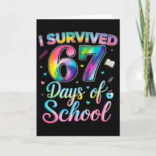Tie Dye ich überlebte 67 Tage Schule Lustig sechs Karte