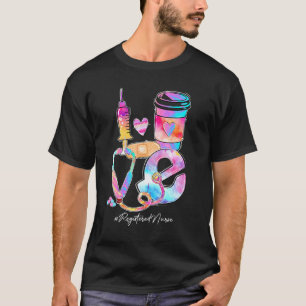 Tie Dye Liebe Registrierte Pflegekraft Stethoskop  T-Shirt