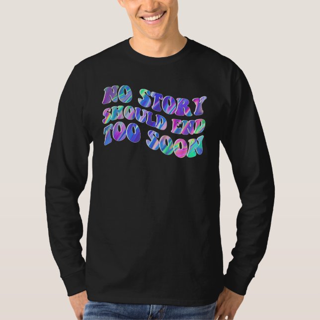 Tie Dye No Story Should End Too Soon Suicide Aware T-Shirt (Vorderseite)