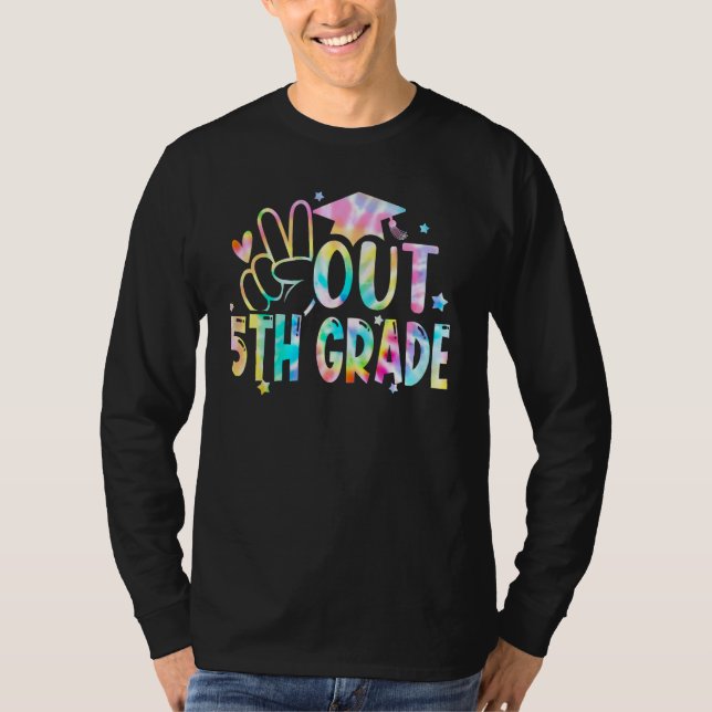 Tie Dye Peace Out 5th Grade Graduation Last Day Of T-Shirt (Vorderseite)