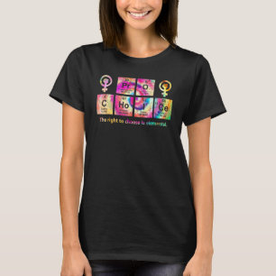 Tie Dye Pro Wahl Das Recht zu wählen Elemental F T-Shirt