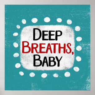 Tief durchatmen, Baby Poster Wall Art