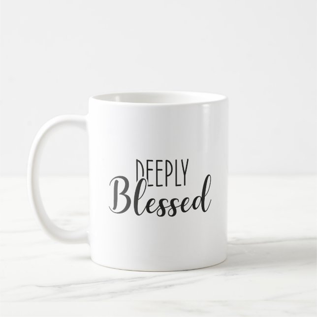 Tief gesegnet, der Glaubenserfolg Motivierend Kaffeetasse (Links)