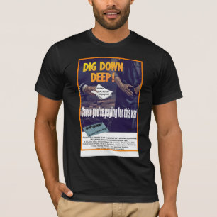Tiefe Ursache der Grabung, die Sie für diesen T-Shirt