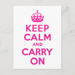 Tiefrosa Keep Calm and Carry On Postkarte