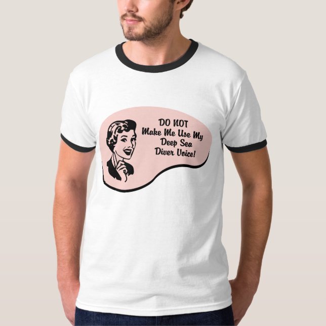Tiefsee-Taucher-Stimme T-Shirt (Vorderseite)
