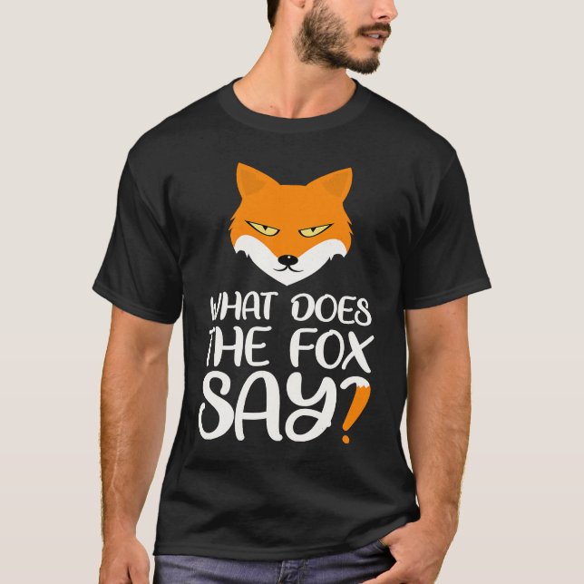 Tier Was sagt Fox Foxes Meme? T-Shirt (Vorderseite)