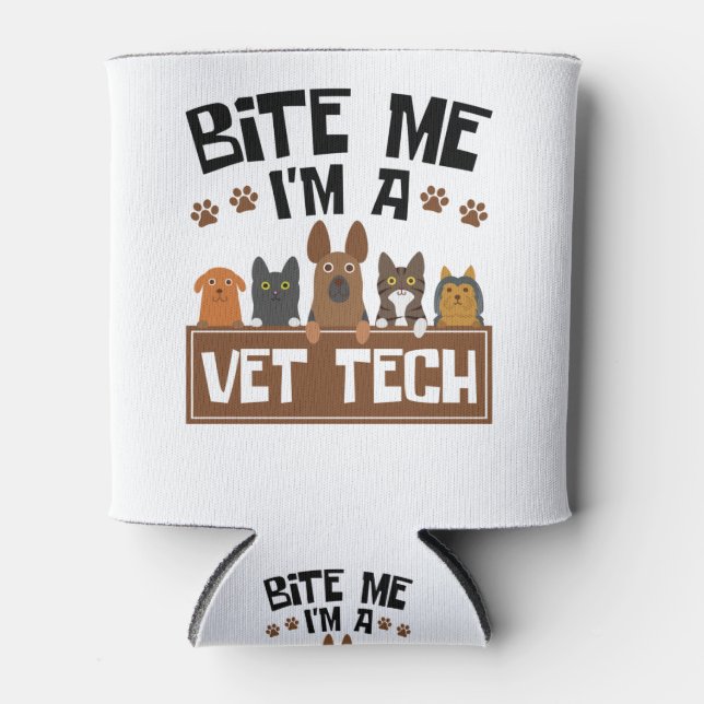 Tierarzt Bite Me Ich bin Tierärztin Dosenkühler (Vorderseite)