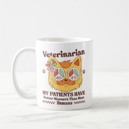 Tierarzt: Meine Patienten haben bessere Manieren a Kaffeetasse