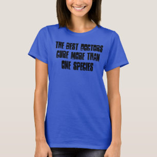 Tierarzt-Technologie - die besten Doktoren T-Shirt