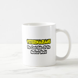Tierärzte... Coole Kinder der Medizinwelt Kaffeetasse