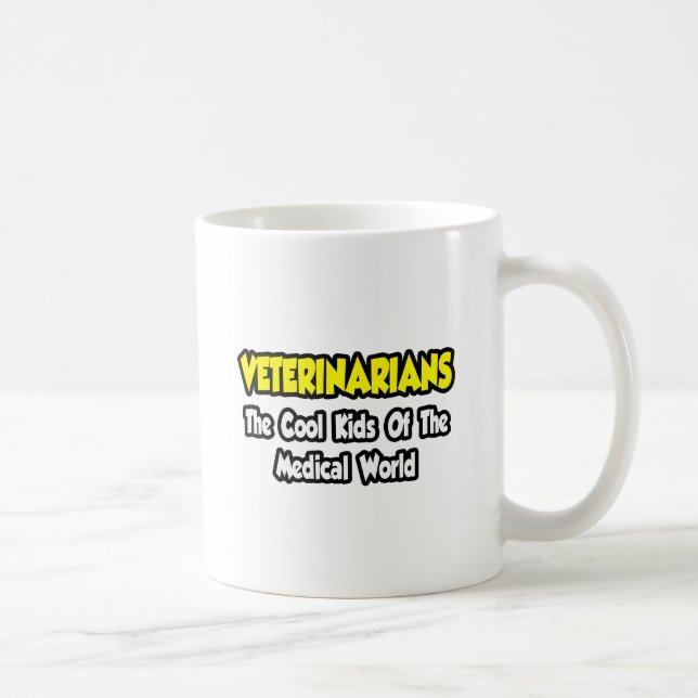 Tierärzte... Coole Kinder der Medizinwelt Kaffeetasse (Rechts)
