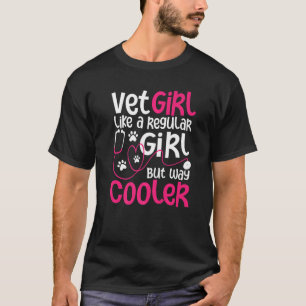 Tierärztin wie ein normales Mädchen, aber viel Coo T-Shirt