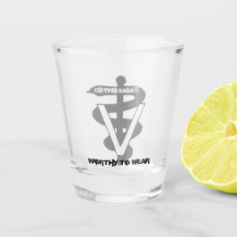 Tierärztlich zertifizierte Badass - Tragen lohnt Schnapsglas