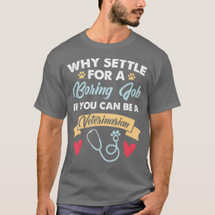 Tierärztliche Betreuung Job Funny Veterinary Gradu T-Shirt