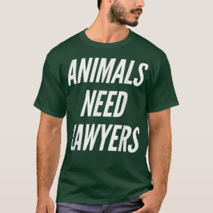 Tiere brauchen Anwälte Funny Vegan No Megetaria T-Shirt