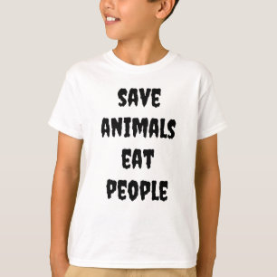 Tiere gerettet, Menschen essen T-Shirt