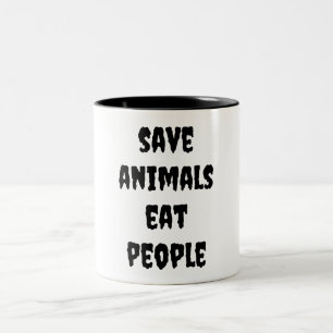 Tiere gerettet, Menschen essen Zweifarbige Tasse