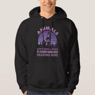 Tiere haben keine Stimme, du wirst nie Heari stopp Hoodie