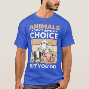 Tiere keine Wahl Protein Vegetarische Vegane Aktiv T-Shirt