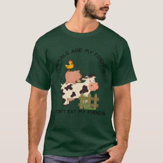 Tiere sind meine Freunde, die ich nicht essen mein T-Shirt
