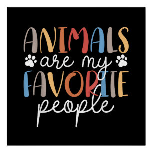 Tiere sind meine Lieblingsmenschen Lustiger Tierli Poster