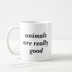 Tiere sind wirklich gut kaffeetasse