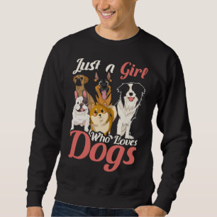 Tierhundebesitzer Mädchen Frauen nur ein Mädchen, Sweatshirt