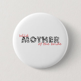 Tierinstinkt-Mutter der Braut Button