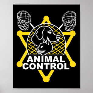 Tierkontrolleur Fänger Katzen Hunde Lustig Lon Poster