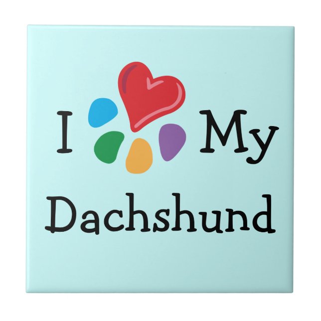 TierLover_I Herz meine Dackel Fliese (Vorderseite)