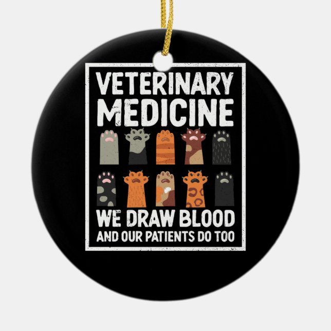 Tiermedizin wir Zeichnete Blut und unsere Patiente Keramik Ornament (Vorne)