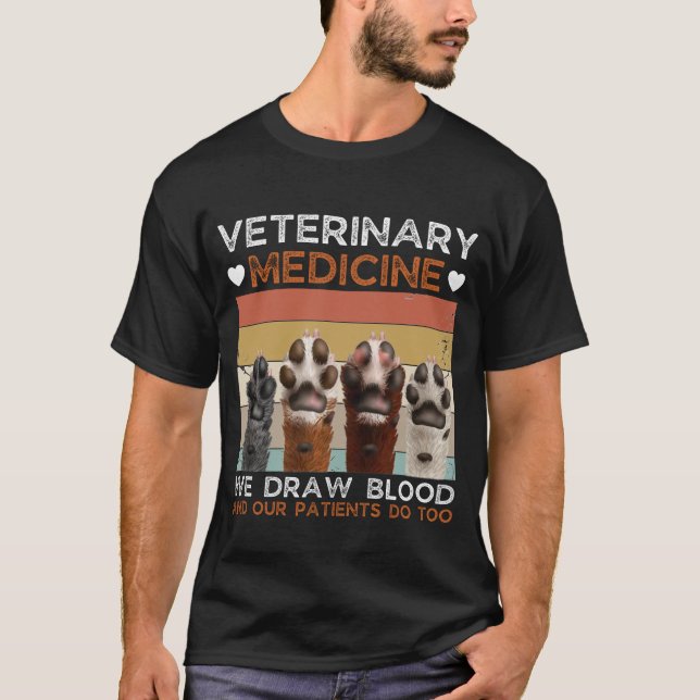 Tiermedizin wir Zeichnete Blut und unsere Patiente T-Shirt (Vorderseite)