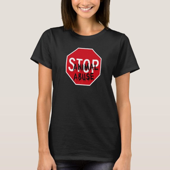 Tiermissbrauch unterbinden T-Shirt (Vorderseite)