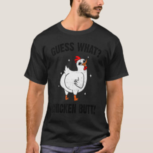 Tierratten Was Hühnerfresser Hintern Niedliche Hüh T-Shirt