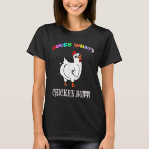 Tierratten Was Hühnerfresser Hintern Niedliche Hüh T-Shirt