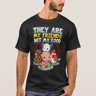Tierrechte Meine Freunde Nicht Mein Essen Inspirie T-Shirt