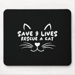 Tierrettung Adoptiere Katzenliebhaber Rette 9 Lebe Mousepad