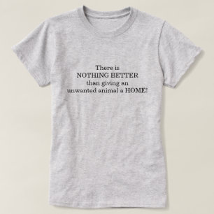 Tierrettungshaus-Zitat T-Shirt