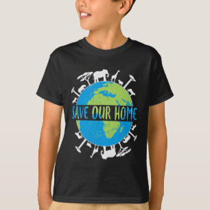 Tierschutz Rette unsere Zuhause Earth T-Shirt