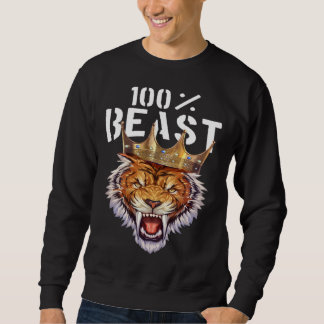 Tiger Beast Crown Animal Workout Gym Motivation Fi Sweatshirt