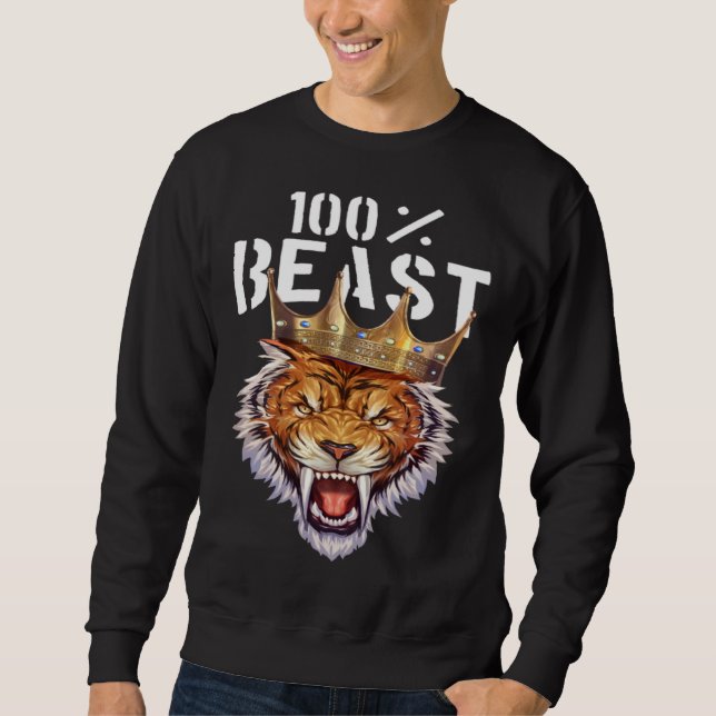 Tiger Beast Crown Animal Workout Gym Motivation Fi Sweatshirt (Vorderseite)